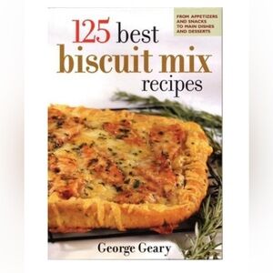 125 Best Biscuit Mix Recipes From Appetizers to Desserts Cookbook Paperback 2004